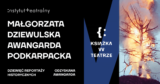 „Awangarda podkarpacka. Dziewięć reportaży historycznych” | Książka w teatrze