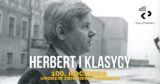 „Herbert i klasycy” | debata Teatru Klasyki Polskiej